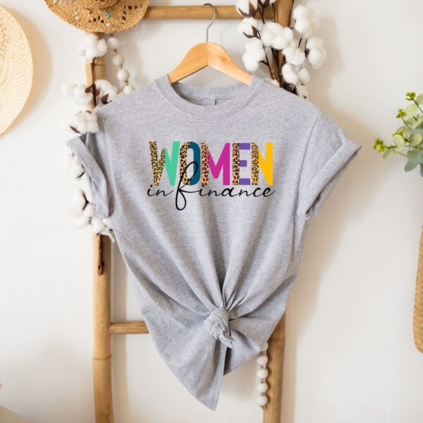 Women In Finance Sweatshirt l Accounting, Accountant Shirt l Auditor, Banker Hoodie l Female CPA, Financial Advisor Gifts for Her - Image 4