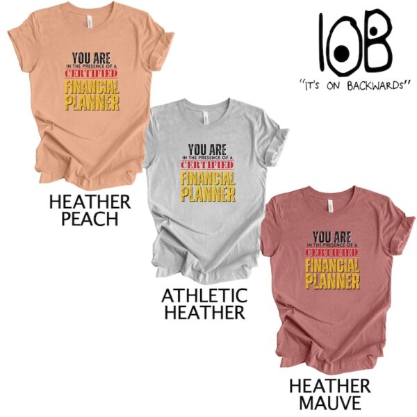 You are in the Presence of a Certified Financial Planner Shirt CFP Shirt Gift for CFP Gift for Financial Planner Accountant Shirt - Image 8