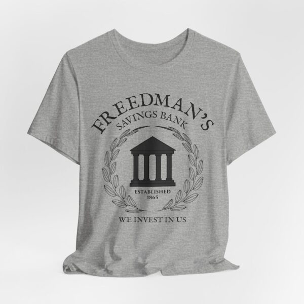 Historic Freedman’s Bank Shirt - Emancipation Style - Black Financial Pride - We Invest in Us - Legacy Wealth - FBA Culture - Economic Power - Image 9